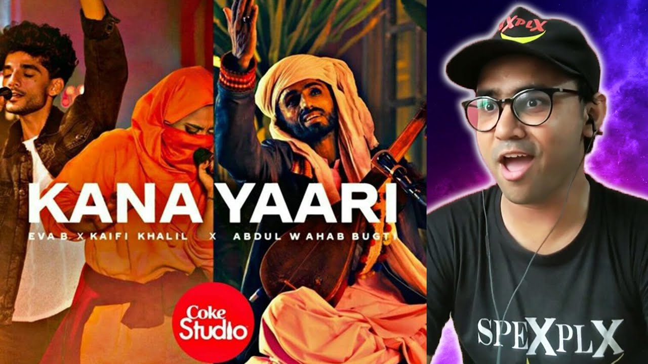 INDIAN REACTS On Coke Studio | Season 14 | Kana Yaari | Kaifi Khalil X ...