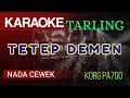 TETEP DEMEN - KARAOKE TARLING NADA CEWEK