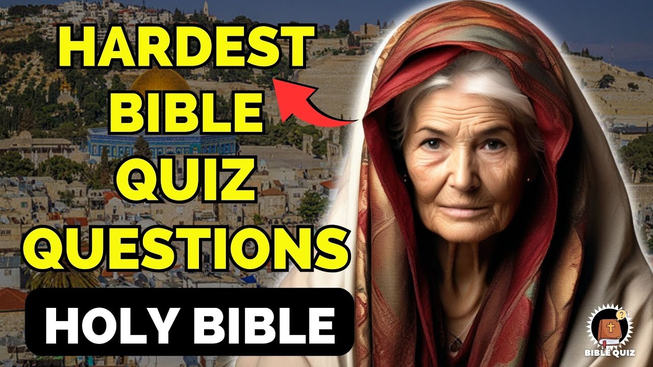 The Ultimate BIBLE QUIZ All Levels - 21 Questions - 7 Easy 7 Moderate 7 ...