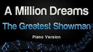 The Greatest Showman - A Million Dreams (Piano Version)