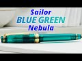 Introducing The Sailor Blue Green Nebula Pro Gear Slim! Is it Green or Blue?