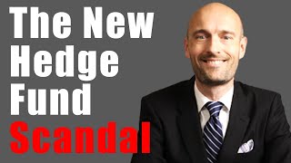 The Next Hedge Fund Scandal