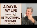 Day in the Life of a Corporate Instructional Designer