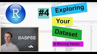R & R Studio #4 Exploring Your Dataset & Missing Values