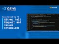 Source Control Tip 11: GitHub Pull Requests and Issues extension