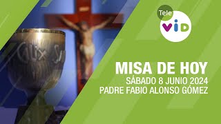 Misa de hoy ⛪ Sábado 8 Junio de 2024, Padre Fabio Alonso Gómez #TeleVID #MisaDeHoy #Misa