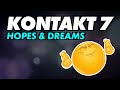 KONTAKT 7 HOPES AND DREAMS - AUDIO PLUGIN DEALS