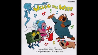 WILLO THE WISP - Full Vocal Theme - Down in the Woods - Kenneth Williams