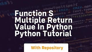 Function s multiple return value in python python tutorial