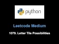 Leetcode 1079. Letter Tile Possibilities (backtracking)