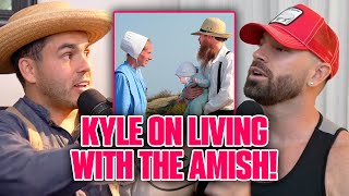 KYLE FORGEARD ON THE WORST PART OF LIVING AMISH!
