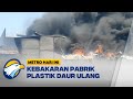 Kebakaran Pabrik Plastik Daur Ulang - [ Metro Hari Ini ]