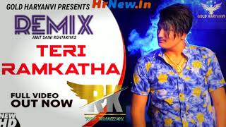 Teri Ramakatha Remix | Amit Saini Rohrakiya | Ft. Dj Rishi | New Haryanvi Songs Haryanavi 2020