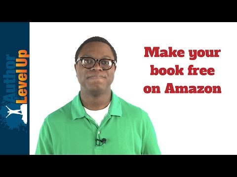 How to Make Your Book Free on Amazon How to Make Your Book Free on Amazon