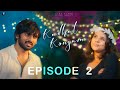 Kadhal Konjam Episode  2 | Sandeep Krishna , Ksenia Maria | Romantic Web Series | Cine Flare