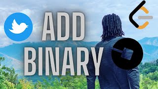 LeetCode 67: Add Binary | Twitter Interview Problem | How to Sum Binary
