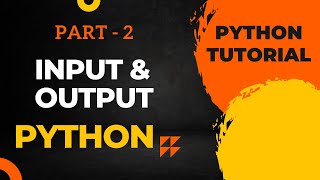 Input and Output in Python | Python Crash Course Chapter 2