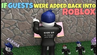 If Guests Were Added Back Into ROBLOX