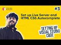 VSCode #03 - Set up Live Server and HTML CSS Autocomplete in Visual Studio Code