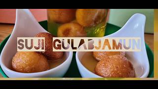 SUJI gulab jamun / ਸੂਜੀ ਗੁਲਾਬ ਜਾਮੁਨ