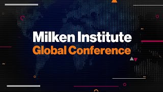 Milken Institute Global Conference 5/06/2024