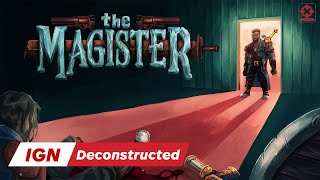 IGN Deconstructed: The Magister