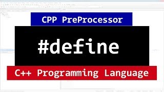 #Define PreProcessor Directive | C++ Video Tutorial