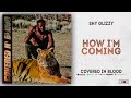 Shy Glizzy - How I'm Coming (Covered In Blood)