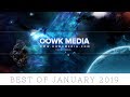 BEST OF JANUARY 2019 - OOWK MEDIA