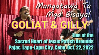 Mangatawa Ta Mga Bisaya! GOLIAT \u0026 GILLY DEL MAR Show