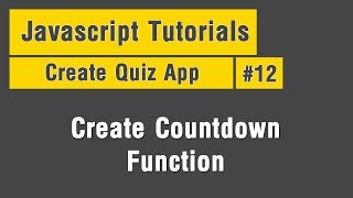 Quiz App - Arabic JavaScript Tuts #12 - Create Countdown Function
