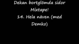 Dekan bortglömda sidor Mixtape - 14. Hela näven (med Demko)