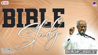 BIBLE STUDY LIVE || 23.01.25 || BRO. JOHN SUBBAREDDY || ESHCOL PRAYER HOUSE, Ongole.