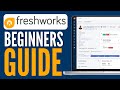 FreshSales CRM Tutorial in 2023: How To Use FreshWorks CRM