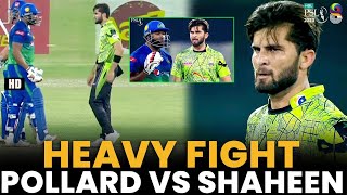 Heavy Fight  Kieron Pollard vs Shaheen Afridi  Lahore vs Multan  Match 31  HBL PSL 8  MI2A