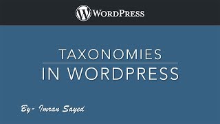 Taxonomies in WordPress Introduction and Create Custom Post Types