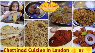 Anjappar Restaurant in London - Trying Chettinad Cuisine in London - Worth 👍or Flop👎