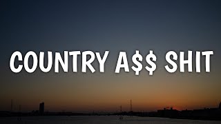 Morgan Wallen – Country A$$ Shit (Lyrics)