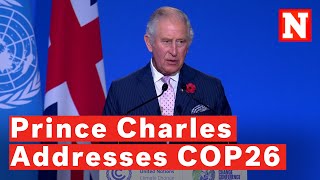 Prince Charles At COP26: 'Time Has Quite Literally Run Out'