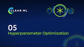 5 - Hyperparameter Optimization