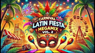 Carnival Latin Fiesta Megamix vol. 2