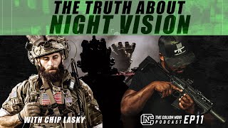 The Truth About Night Vision | Colion Noir Podcast #11