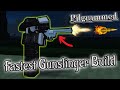 [Pilgrammed] FASTEST Gunslinger Build *Revolver* | Roblox