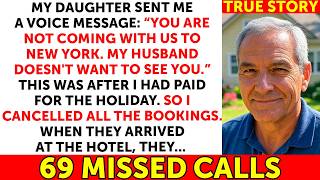 My Daughter Sent Me A Voice Message: “You Won't Be Flying With Us. My Husband Doesn't Want To...”