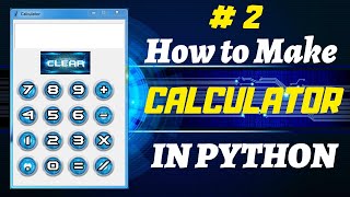How to make calculator in Python Part 2 Hindi | how to make software in python | PYTHON PROJECT