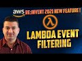 Lambda Event Filtering | Difference with EventBridge Rules