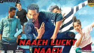 Naach Lucky Naach World Television Premiere | 19 Dec Sat 12 PM | Zee Cinema