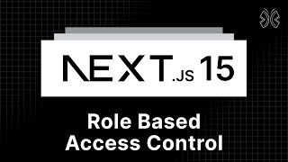 Next.js 15 Tutorial - 90 - Role Based Access Control