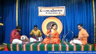 LAYA MADHURAA SANGEETHOTHSAVAM 2022