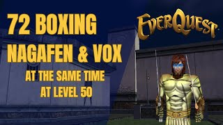 EverQuest 72-Boxing Nagafen AND Vox at the SAME TIME at Level 50 (What Will Happen?)